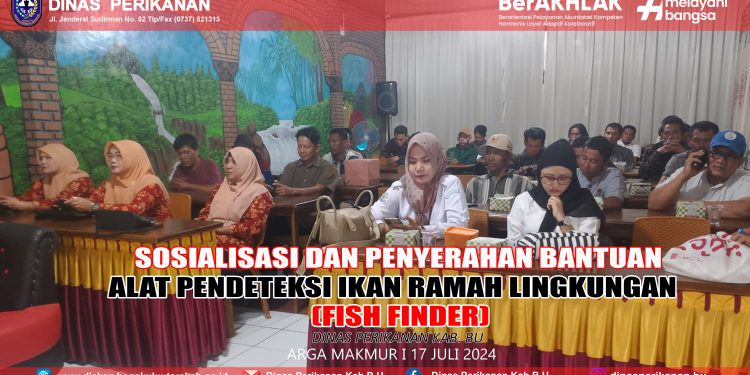 Sosialisasi dan Penyerahan Bantuan Alat Pendekteksi Ikan (Fish Finder) I Bidang Tangkap